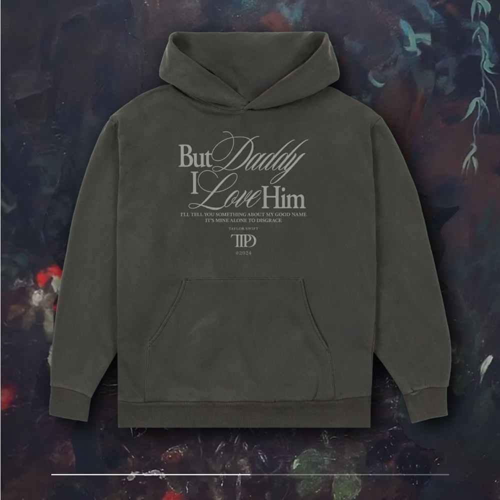 Taylor Swift TTPD But Daddy I Love Him hoodie
